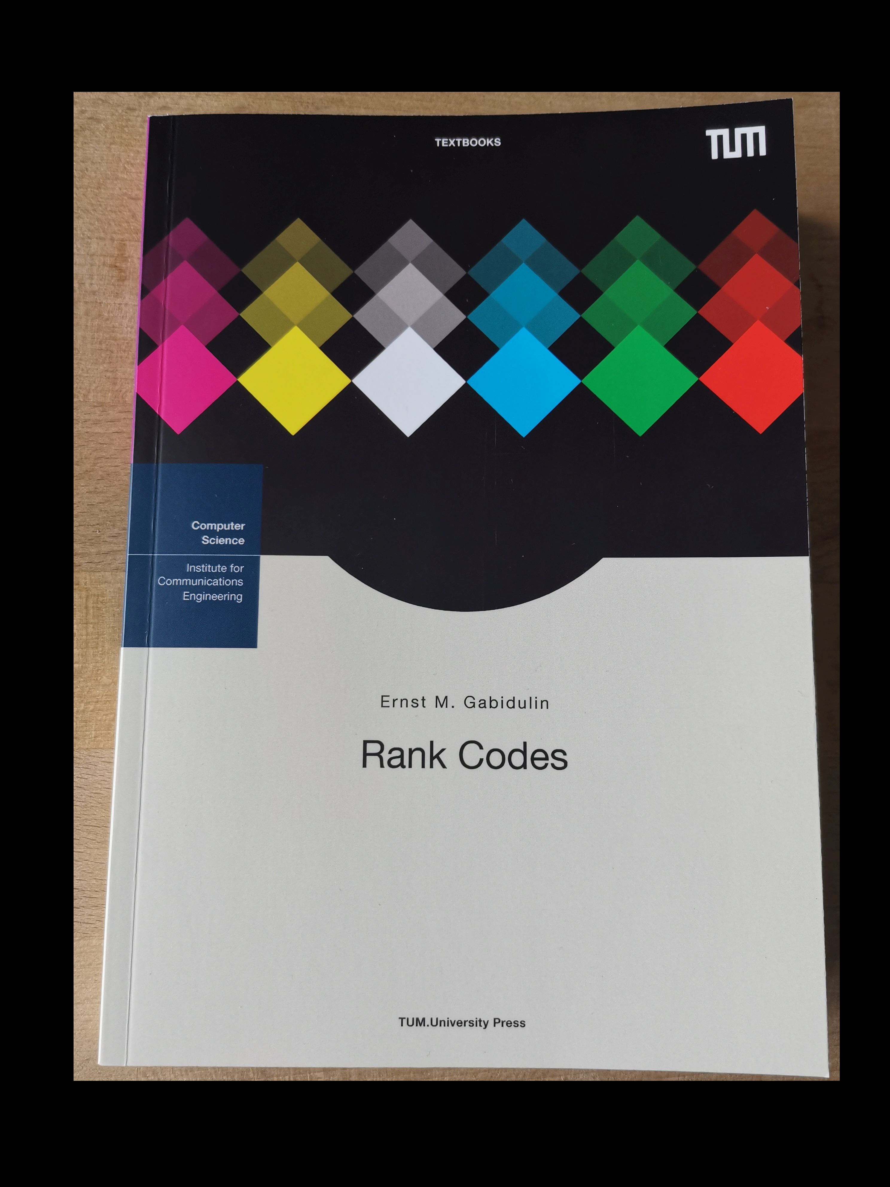 The book "Rank Codes" by E. Gabidulin